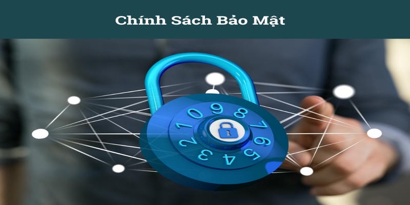 Chính sách bảo mật an toàn 100%